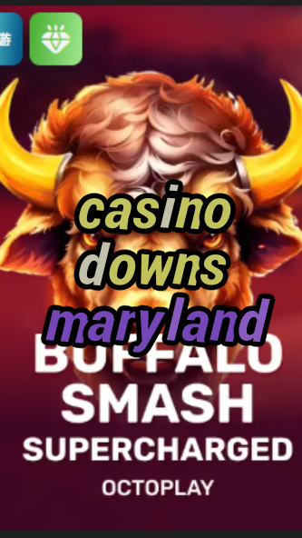casino downs maryland-w4cy2mdjlx2bf.com